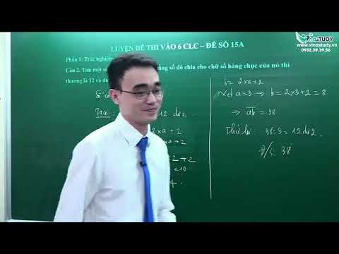 Luyện đề thi vào 6 CLC - đề số 15A -thầy Nguyễn Thành Long -Vinastudy.vn- Học trực tuyến